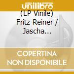 (LP Vinile) Fritz Reiner / Jascha Heifetz: Johannes Brahms - Violin Concerto (2 Lp) vinile