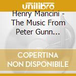 Henry Mancini - The Music From Peter Gunn (Sacd) cd musicale di Henry Mancini