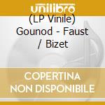 (LP Vinile) Gounod - Faust / Bizet vinile