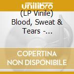 (LP Vinile) Blood, Sweat & Tears - Bloodlines -Hq- (8 Lp) vinile