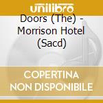 Doors (The) - Morrison Hotel (Sacd) cd