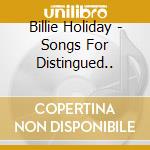 Billie Holiday - Songs For Distingued.. cd