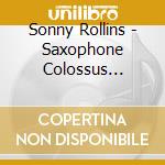 Sonny Rollins - Saxophone Colossus (Sacd) cd