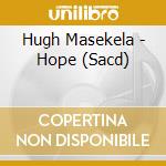 Hugh Masekela - Hope (Sacd) cd