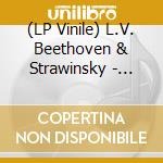 (LP Vinile) L.V. Beethoven & Strawinsky - Piano Sonata No.21/Three