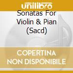 Sonatas For Violin & Pian (Sacd) cd