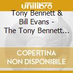 Tony Bennett & Bill Evans - The Tony Bennett & Bill Evans Album (2 Lp) cd musicale di Tony Bennett & Bill Evans