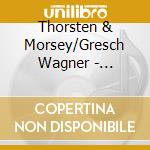 Thorsten & Morsey/Gresch Wagner - Touisset Point cd