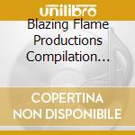 Blazing Flame Productions Compilation Mixta 1 / Va - Blazing Flame Productions Compilation Mixta 1 / Va cd
