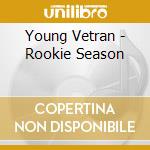 Young Vetran - Rookie Season cd