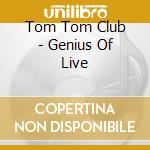 Tom Tom Club - Genius Of Live cd