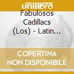 Fabulosos Cadillacs (Los) - Latin Workout, Vol. 1 cd