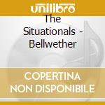 The Situationals - Bellwether cd