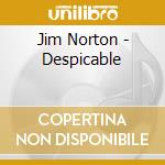 Jim Norton - Despicable cd musicale di Jim Norton
