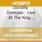 Dorothy Donegan - Live At The King Of France Tavern cd