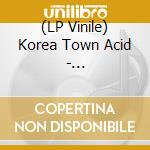 (LP Vinile) Korea Town Acid - Metamorphosis vinile