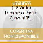 (LP Vinile) Tommaso Primo - Canzoni 'E 'Nnammurate vinile