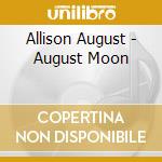 Allison August - August Moon cd