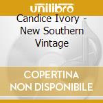 Candice Ivory - New Southern Vintage cd