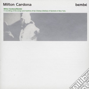 Milton Cardona - Bembe cd musicale di Milton Cardona