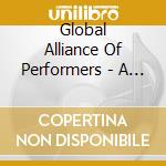 Global Alliance Of Performers - A Night Of Song For World Harmony cd