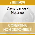 David Lange - Melange