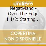 Negativland - Over The Edge 1 1/2: Starting Line cd