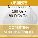 Negativland / 180 Gs - 180 D'Gs To The Future cd