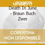 Death In June - Braun Buch Zwei cd