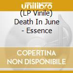 (LP Vinile) Death In June - Essence lp vinile di Death In June