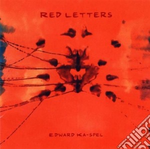 Edward Ka-spel - Red Letters cd musicale di Edward Ka-spel