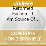 Reformed Faction - I Am Source Of Light, I Am Not A Mirror cd
