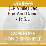 (LP Vinile) Jad Fair And Daniel - It S Spooky (Reissue) (3 Lp) lp vinile