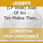 (LP Vinile) Joan Of Arc - Tim Melina Theo Bobby vinile
