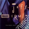 Jeff Berman - Things She Said cd