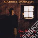 Gabriel Dorman - Give That Dog Some Peace cd