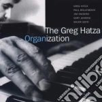 Greg Hatza Organization (The) - The Greg Hatza Organization cd