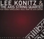 Lee Konitz & Axis String 4tet - Play French Impressionist cd