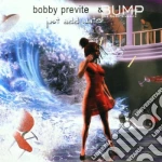 Bobby Previte & Bump Renaissance - Just Add Water cd