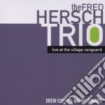 Fred Hersch Trio (The) - Live At Village Vanguard