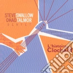 S.swallow & Ohad Talmor Sextet - L'histoire Du Clochard cd