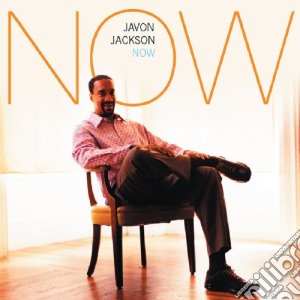 Javon Jackson - Now cd musicale di Javon Jackson