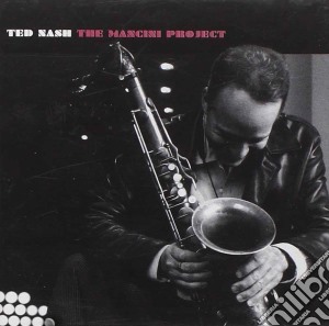 Ted Nash - The Mancini Project cd musicale di Nash Ted