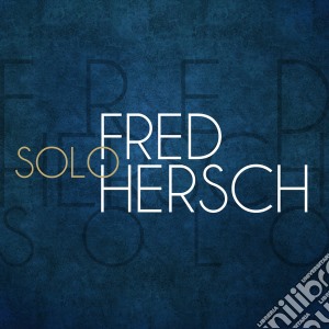 Fred Hersch - Solo cd musicale di Fred Hersch