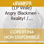 (LP Vinile) Angry Blackmen - Reality! / Headshots! vinile