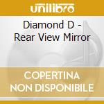Diamond D - Rear View Mirror cd