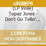 (LP Vinile) Topaz Jones - Don't Go Tellin' Your Momma vinile