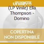 (LP Vinile) Ella Thompson - Domino vinile