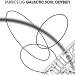 Fabrice Lig - Galactic Soul Odyssey cd