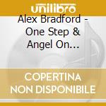 Alex Bradford - One Step & Angel On Vacation cd